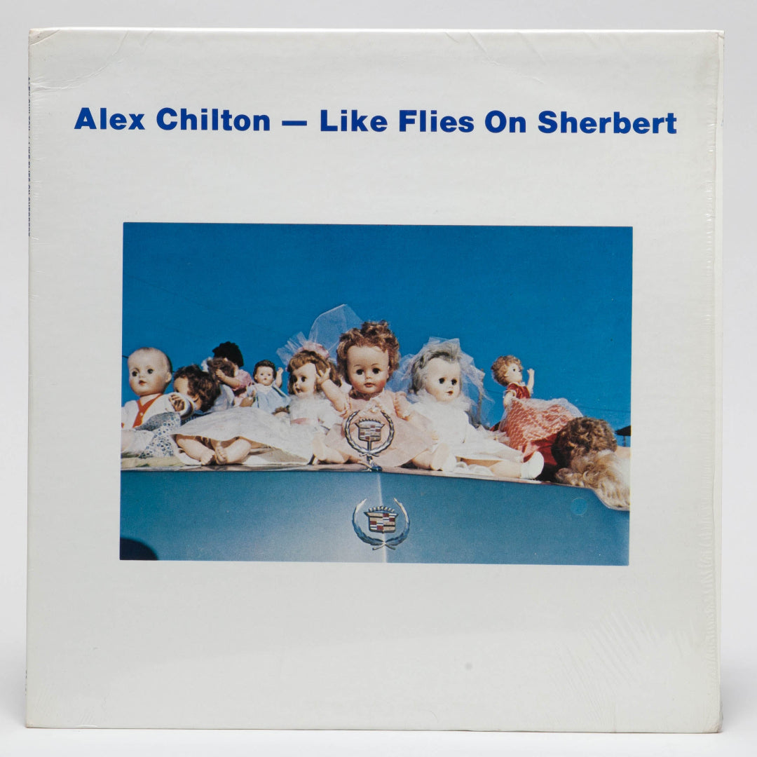 Alex Chilton "Like Flies On Sherbert"