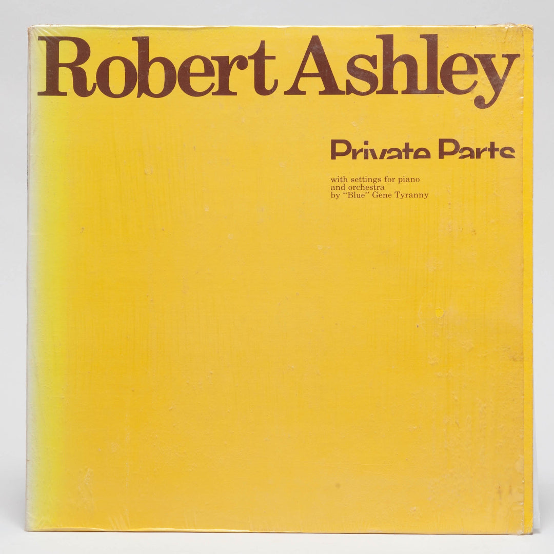 Robert Ashley "Private Parts"