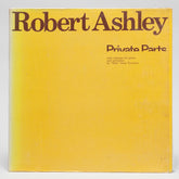 Robert Ashley "Private Parts"