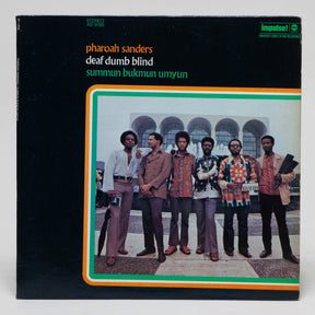Pharoah Sanders "Summun Bukmun Umyun" (Deaf Dumb Blind)