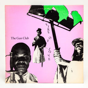 Vinyle The Gun Club Fire Of Love - Pochette Recto